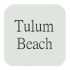 Tulum Beach