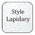 Style Lapidary 