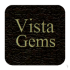 Vista Gems