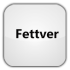 Fettver