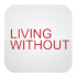 Living Without