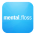 Mental Floss